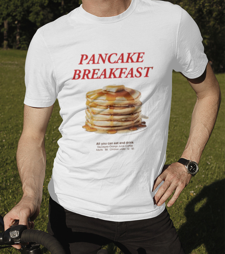 All You Can Eat And Drink Pancake Breakfast Promotion For Adults And Children Under 12 T-Shirt