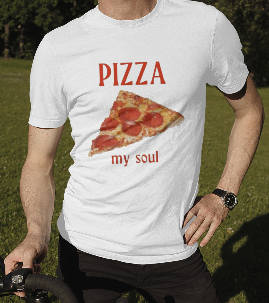 Pizza My Soul Pepperoni Slice T-Shirt