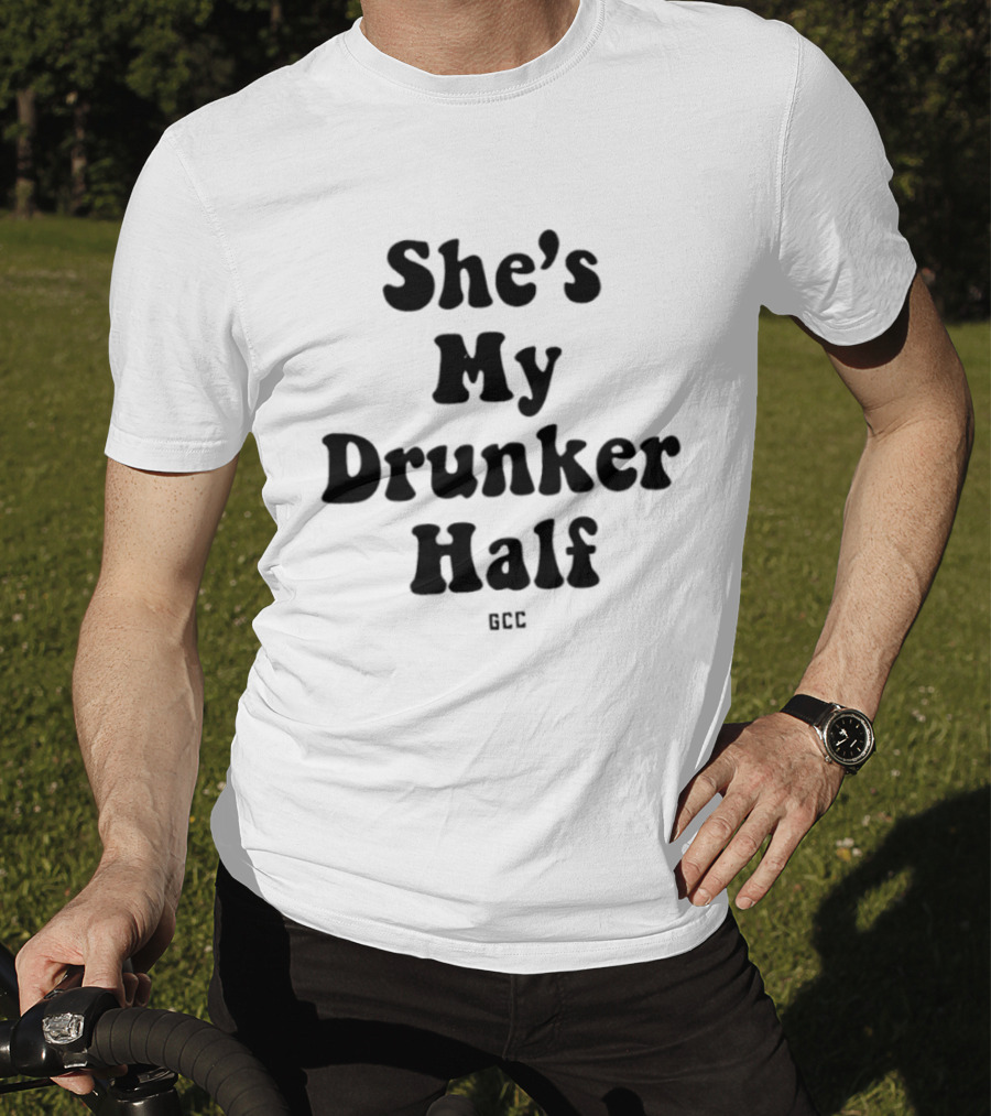 She's My Drunker Half Matching Couple Alcohol Party Fun T-Shirt