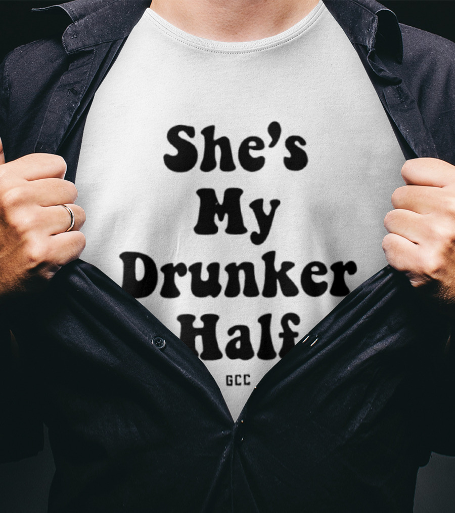 She's My Drunker Half Matching Couple Alcohol Party Fun T-Shirt
