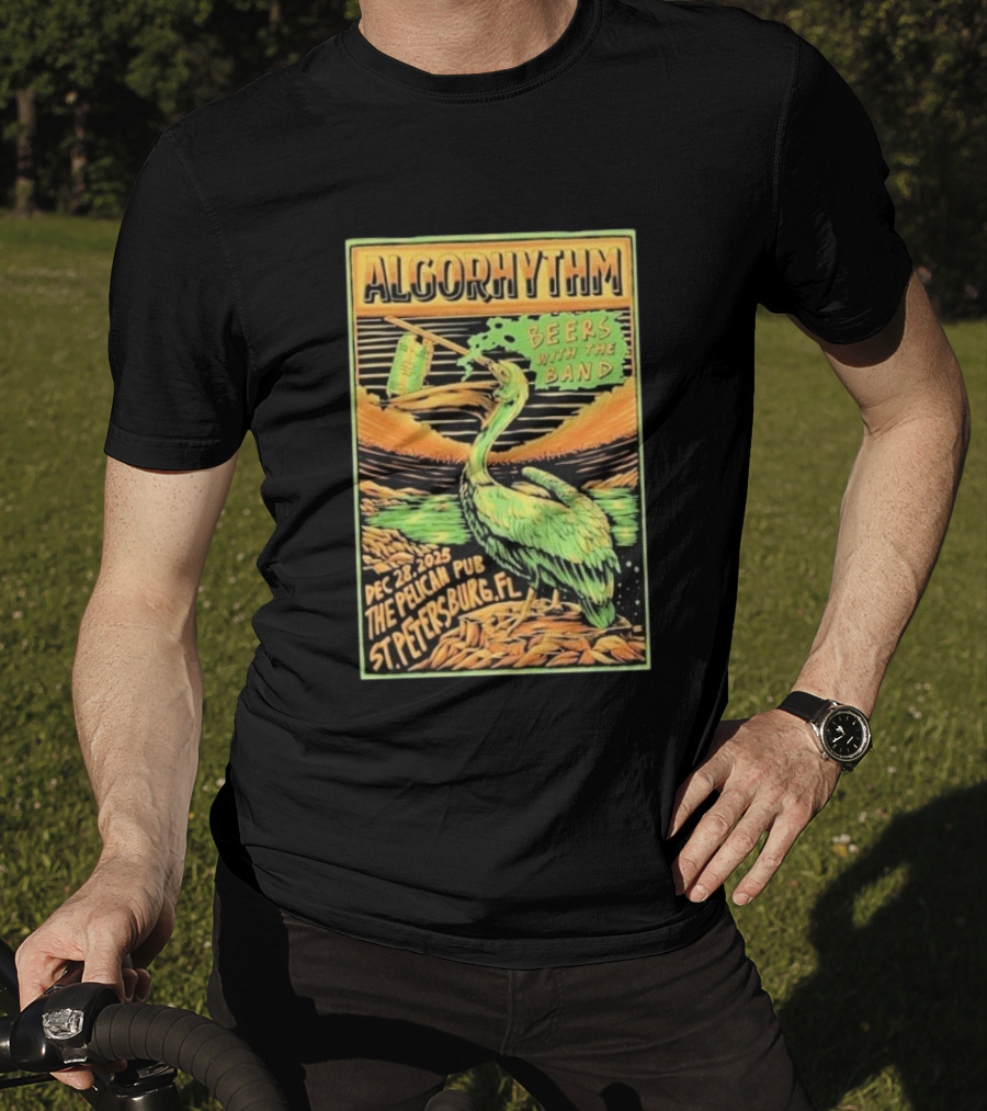 Algorhythm Beers With The Band Dec 28 2025 The Pelican Pub St. Petersburg FL T-Shirt