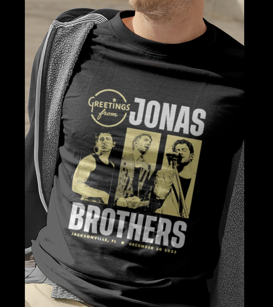 Greetings From Jonas Brothers Jacksonville FL December 30 2025 T-Shirt