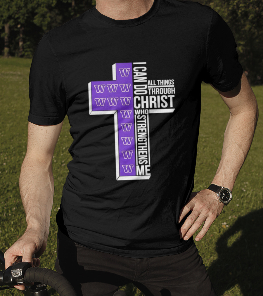 Washington Huskies Cross I Can Do All Things Through Christ Who Strengthens Me T-Shirt