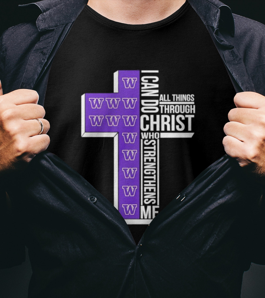 Washington Huskies Cross I Can Do All Things Through Christ Who Strengthens Me T-Shirt