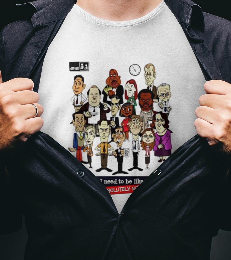 The Office Illustrated Characters Do I Need To Be Liked Absolutely Not T-Shirt