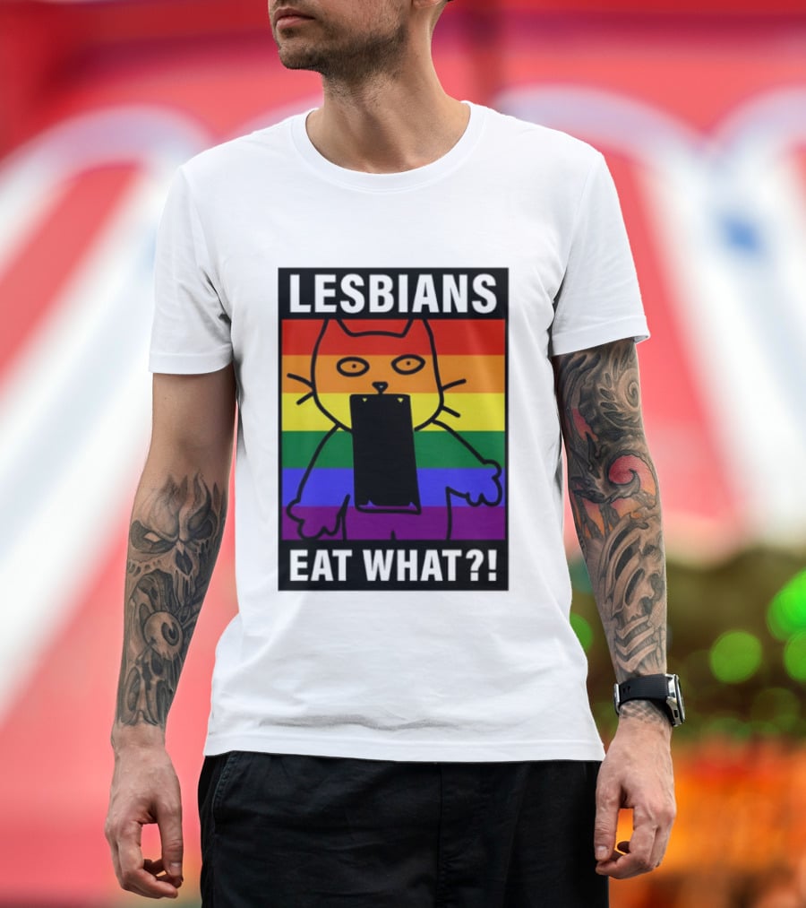 Lesbians Eat What LGBT Cat Rainbow Flag T-Shirt