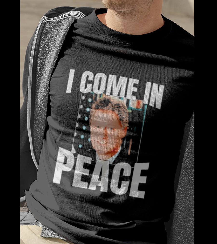 Bill Clinton I Come In Peace Retro Humor T-Shirt