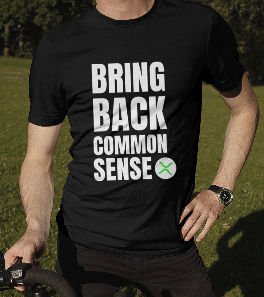 Bring Back Common Sense XRP T-Shirt