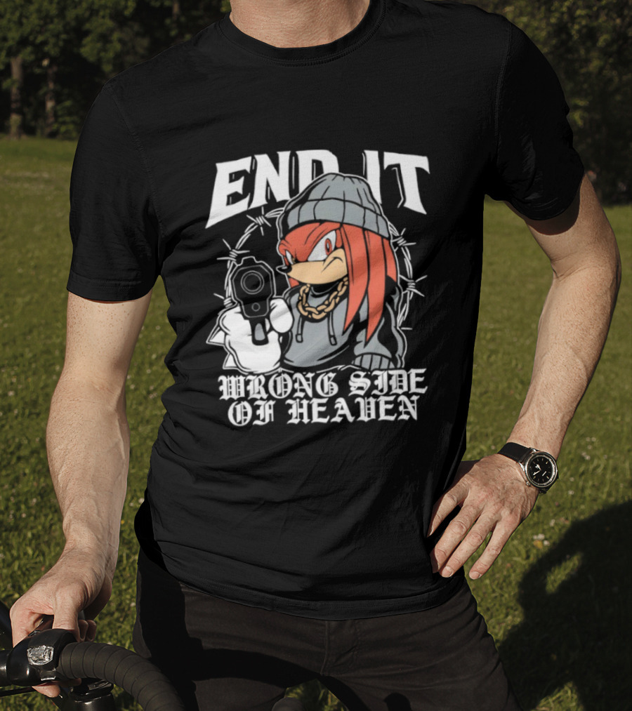 End It Knuckles Wrong Side Of Heaven T-Shirt