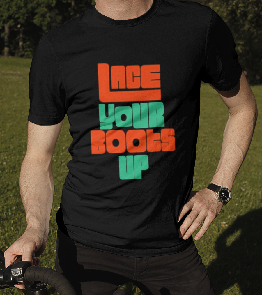Lace Your Boots Up Bold Red Green T-Shirt