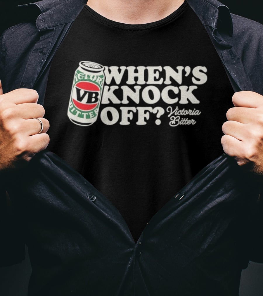 Victor Bravo Bitter When's Knock Off Victoria Bitter Can T-Shirt