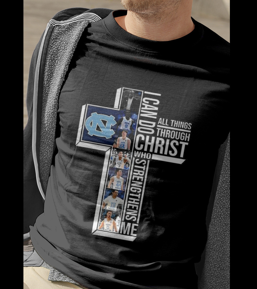 North Carolina Tar Heels I Can Do All Things Through Christ Basketball Player Cross T-Shirt