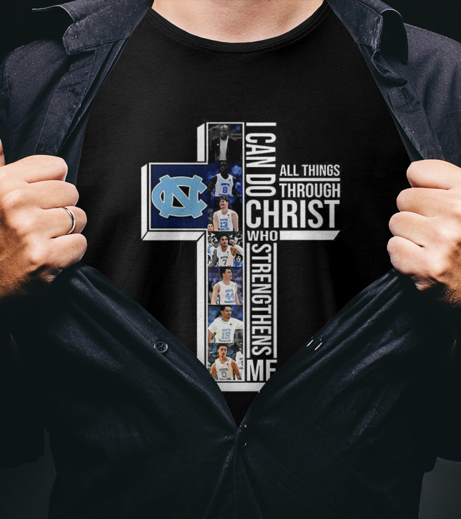 North Carolina Tar Heels I Can Do All Things Through Christ Basketball Player Cross T-Shirt