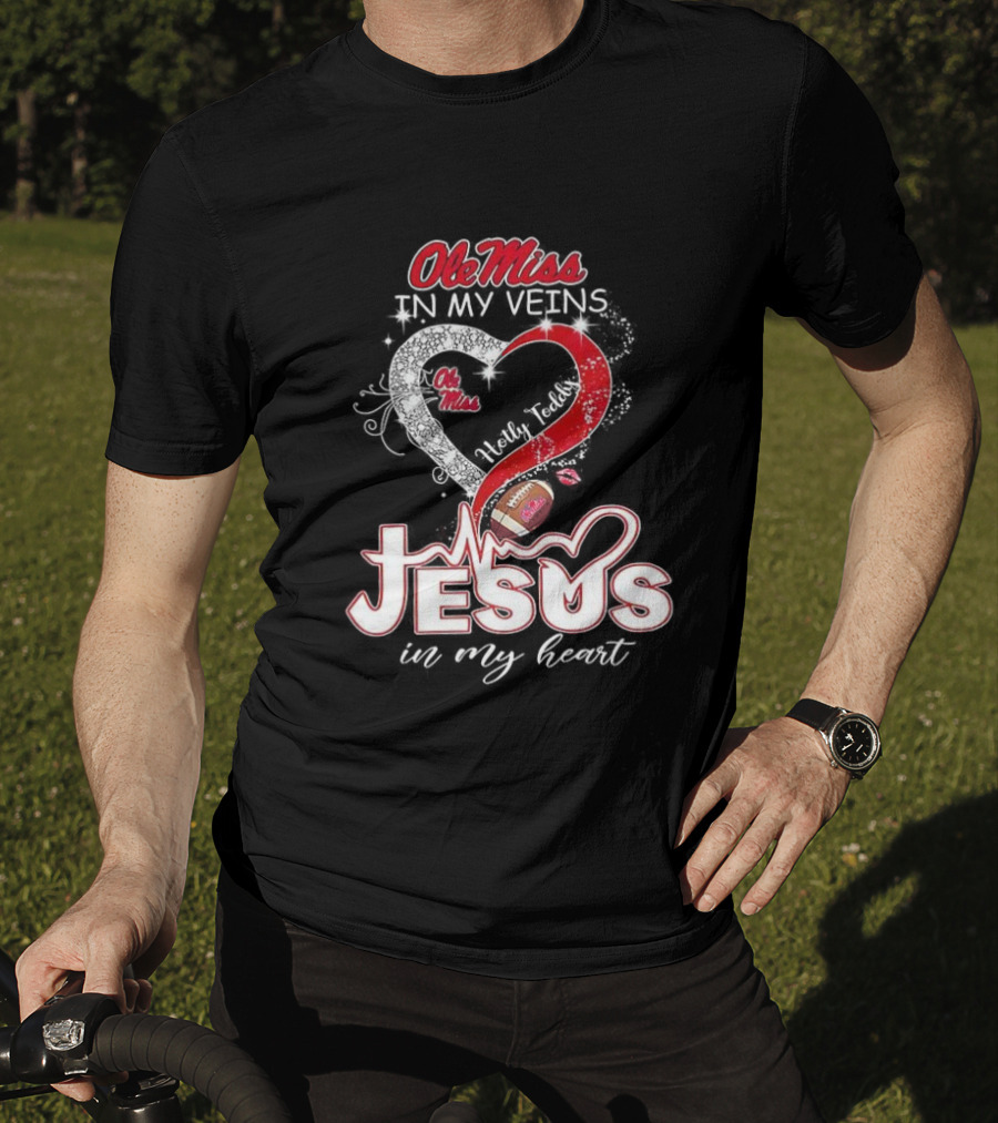 Ole Miss Rebels In My Veins Jesus In My Heart Football Christian Hotty Toddy T-Shirt