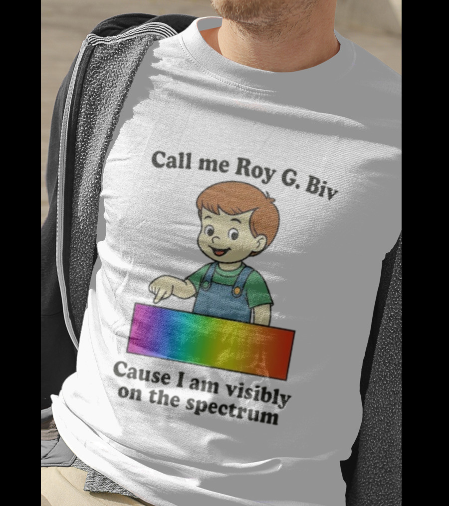 Call Me Roy G. Biv Cause I Am Visibly On The Spectrum Boy Rainbow Color Spectrum Kids T-Shirt