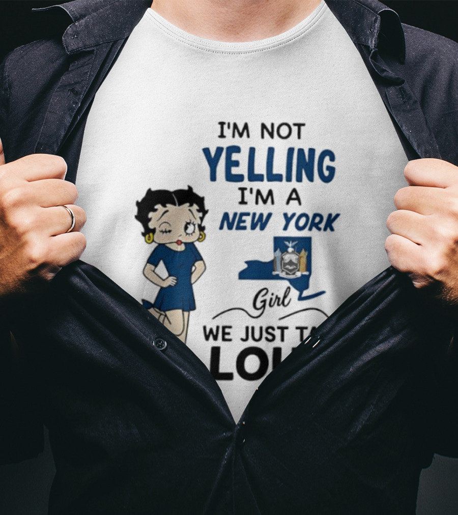New York Girl Loud Talking Iconic Character I'm Not Yelling T-Shirt