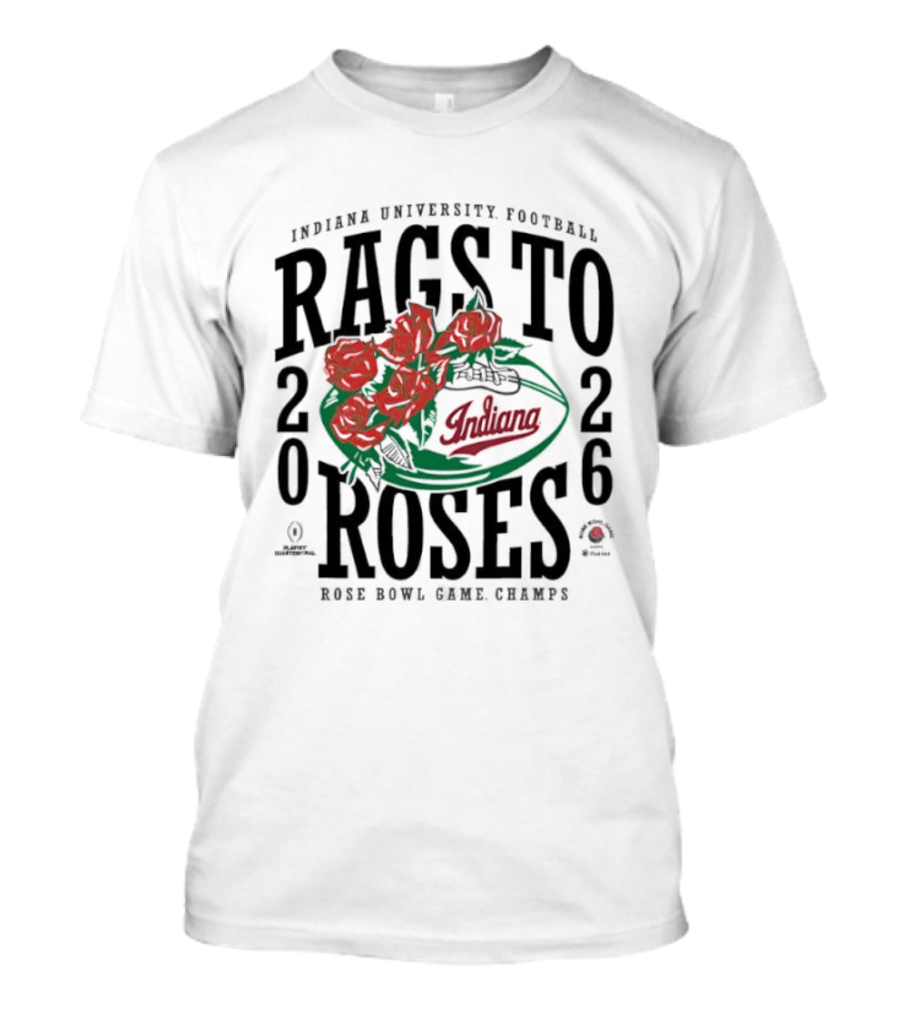 Indiana University Football Rags To Roses 2026 Rose Bowl Champs T-Shirt