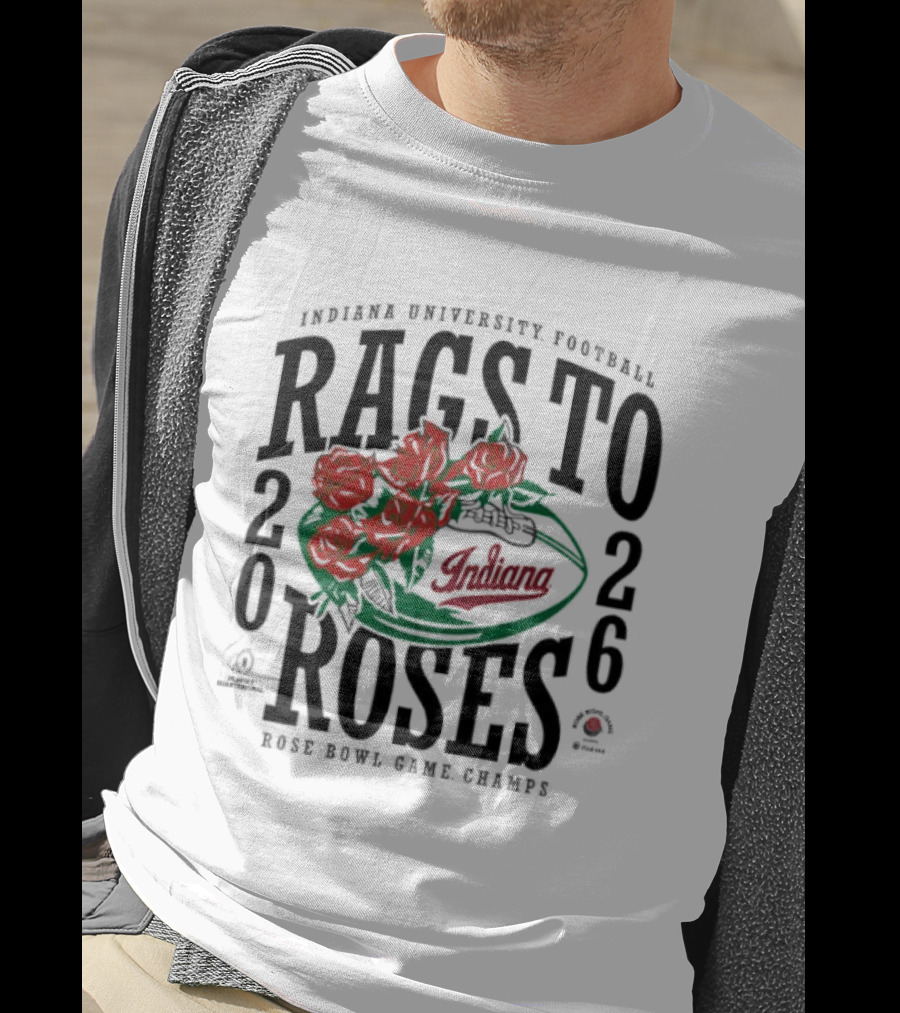 Indiana University Football Rags To Roses 2026 Rose Bowl Champs T-Shirt