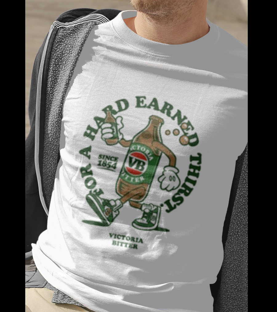 Victor Bravo Stubby Strut Victoria Bitter For A Hard Earned Thirst T-Shirt