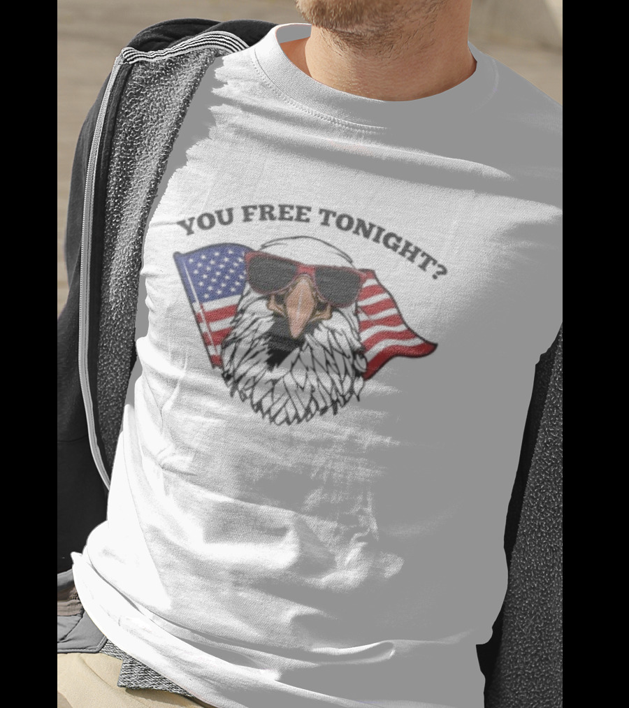 You Free Tonight Bald Eagle With American Flag And Sunglasses T-Shirt