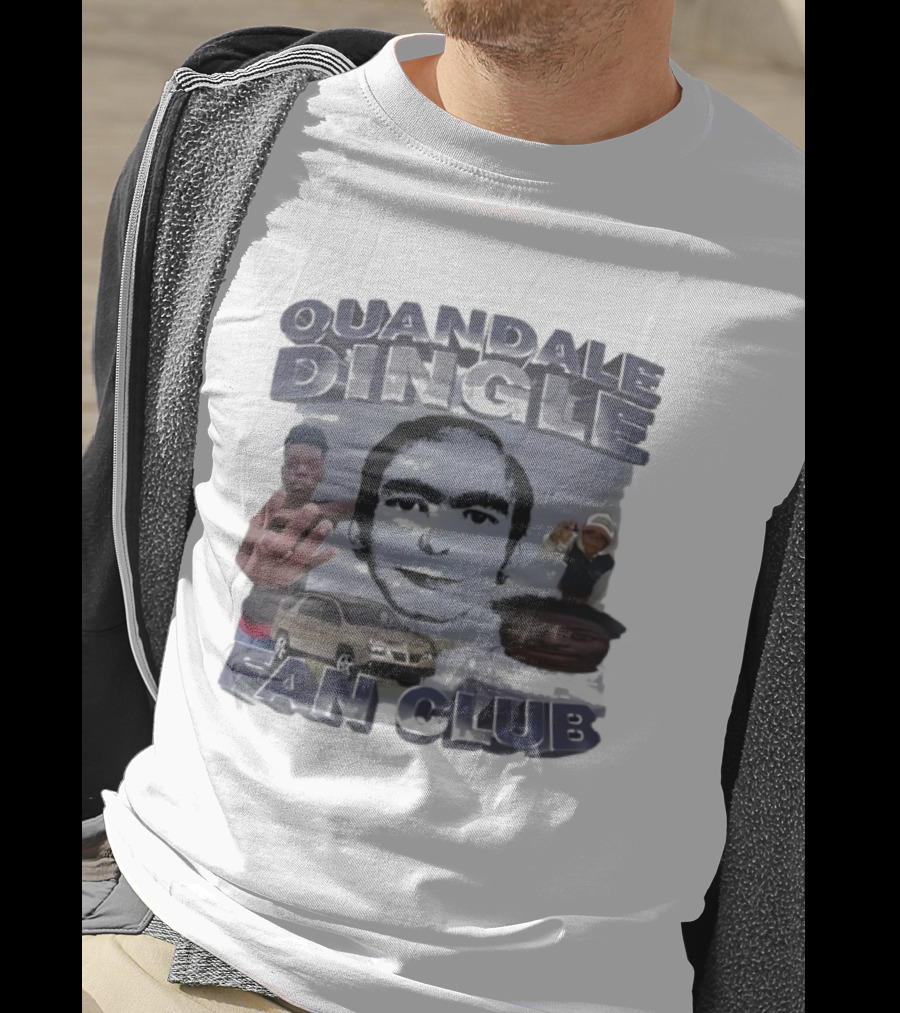 Quandale Dingle Fan Club Meme With Dream Face And Car T-Shirt