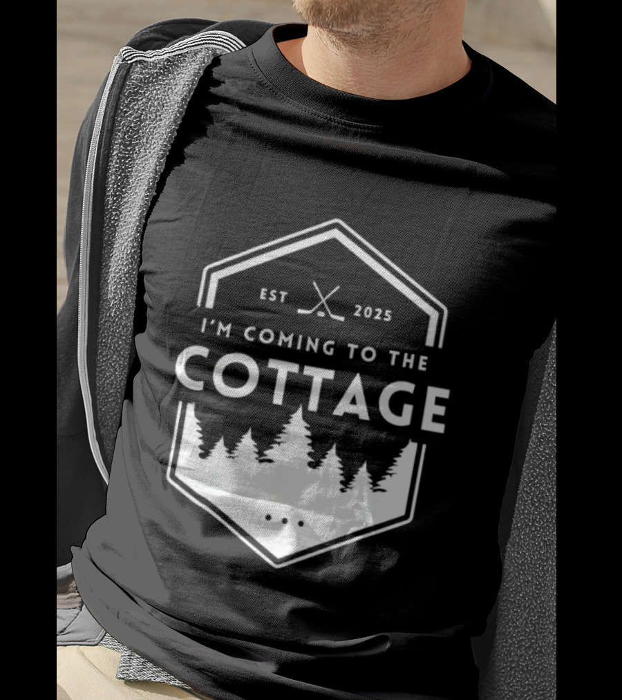 I'm Coming To The Cottage EST 2025 Forest Hockey T-Shirt