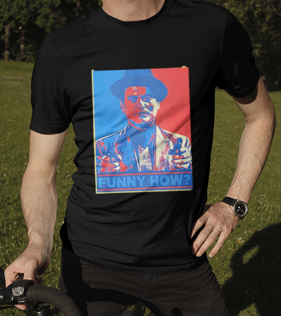 Joe Pesci Goodfellas Funny How Red Blue Pop T-Shirt