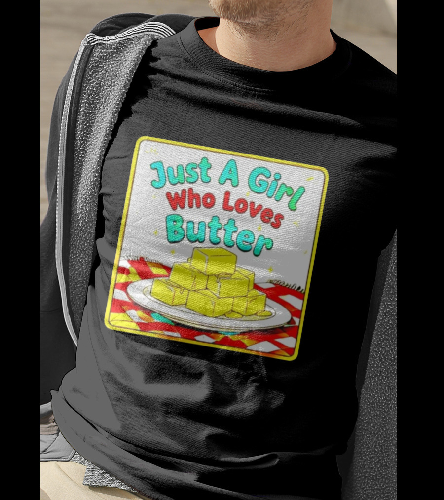 Just A Girl Who Loves Butter Cute Food Blocks Draped Tablecloth T-Shirt