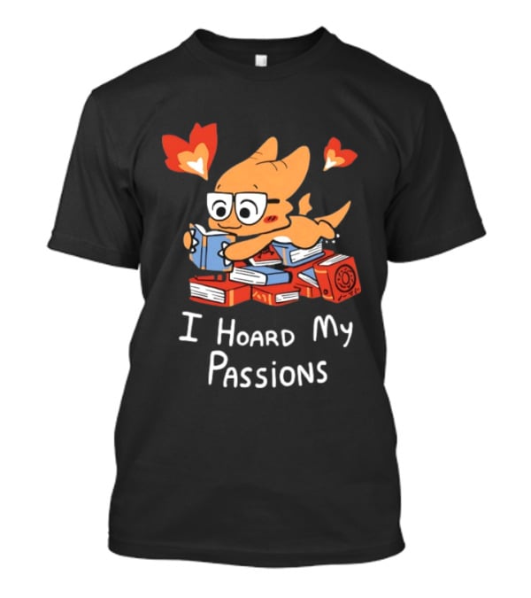 Dragon With Glasses Reading Books I Hoard My Passions Cute T-Shirt