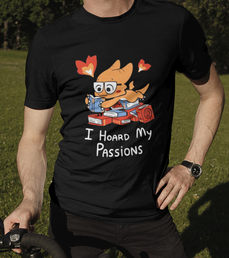 Dragon With Glasses Reading Books I Hoard My Passions Cute T-Shirt