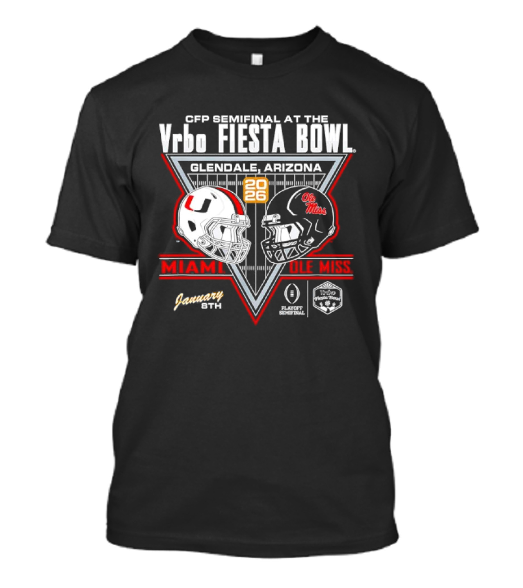 CFP Semifinal Vrbo Fiesta Bowl 2026 Miami Hurricanes Vs Ole Miss Rebels Glendale Arizona T-Shirt