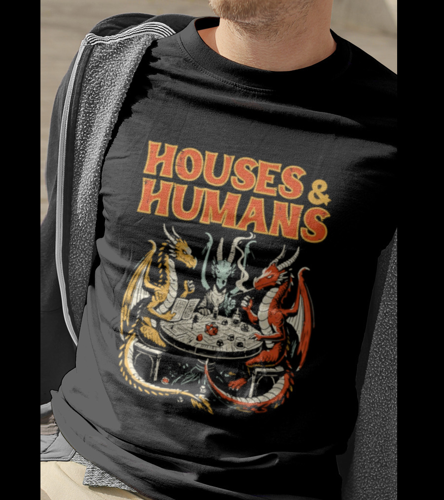 Houses And Humans Fantasy Game Dragons Around Table T-Shirt