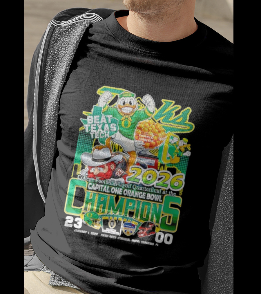 Oregon Ducks Beat Texas Tech 2026 Capital One Orange Bowl Champions Quarterfinal CFP T-Shirt
