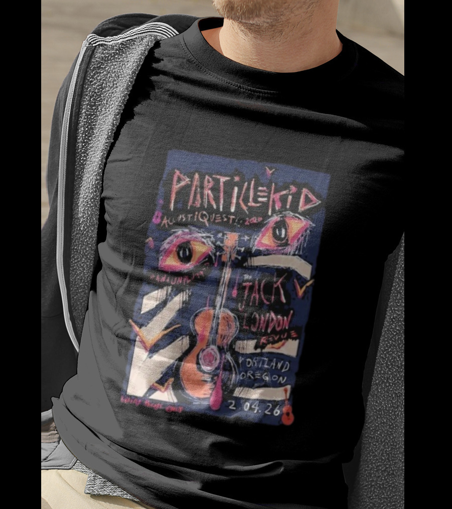 Particle Kid AcoustiQues 2026 Live At Jack London Revue Portland Oregon Feb 4 2026 T-Shirt