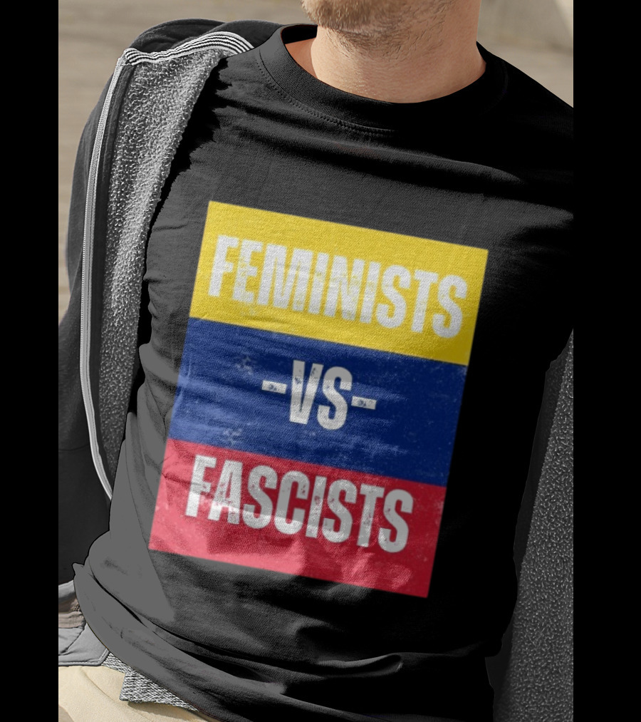 Feminists Vs Fascists Bold Statement Yellow Blue Red March T-Shirt