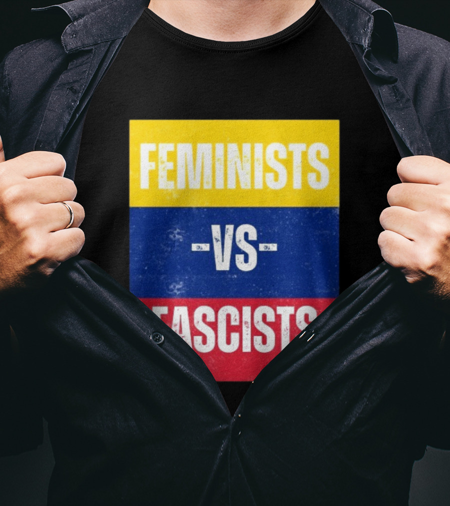 Feminists Vs Fascists Bold Statement Yellow Blue Red March T-Shirt