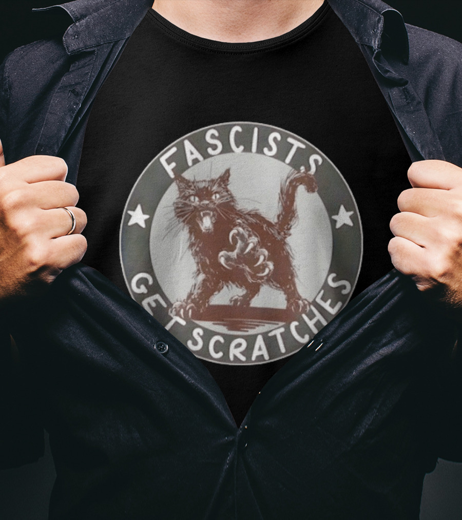 Fascists Get Scratches Anti Fascist Cat T-Shirt