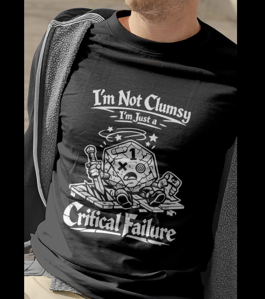 I'm Not Clumsy I'm Just A Critical Failure 20 Sided Dice Dungeons And Dragons T-Shirt