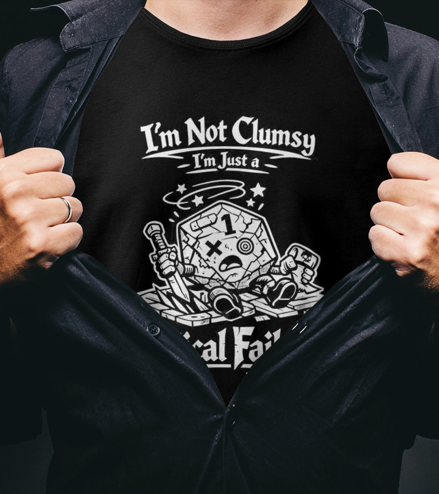 I'm Not Clumsy I'm Just A Critical Failure 20 Sided Dice Dungeons And Dragons T-Shirt