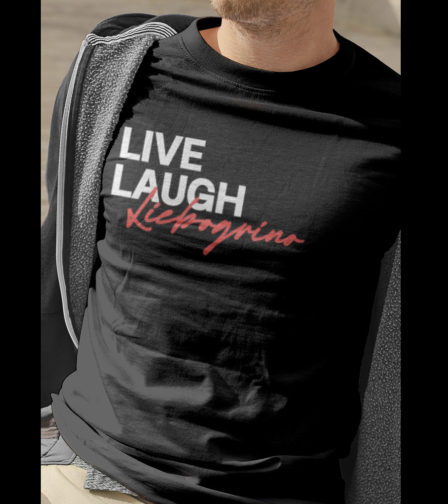 Live Laugh Liebogrino Text Style Trend T-Shirt