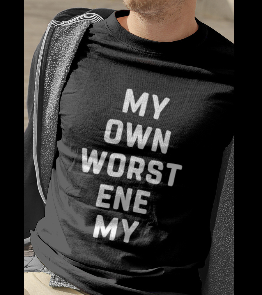 My Own Worst Enemy Repeated Text Bold White Letters T-Shirt