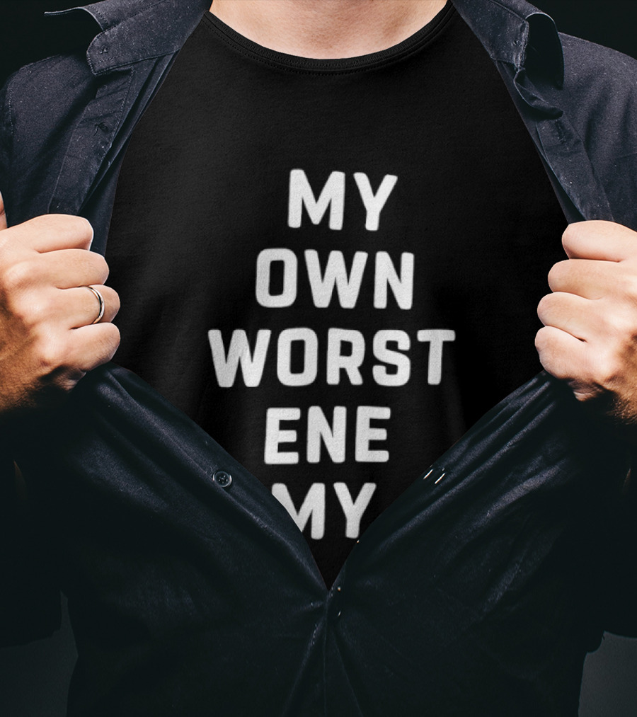My Own Worst Enemy Repeated Text Bold White Letters T-Shirt