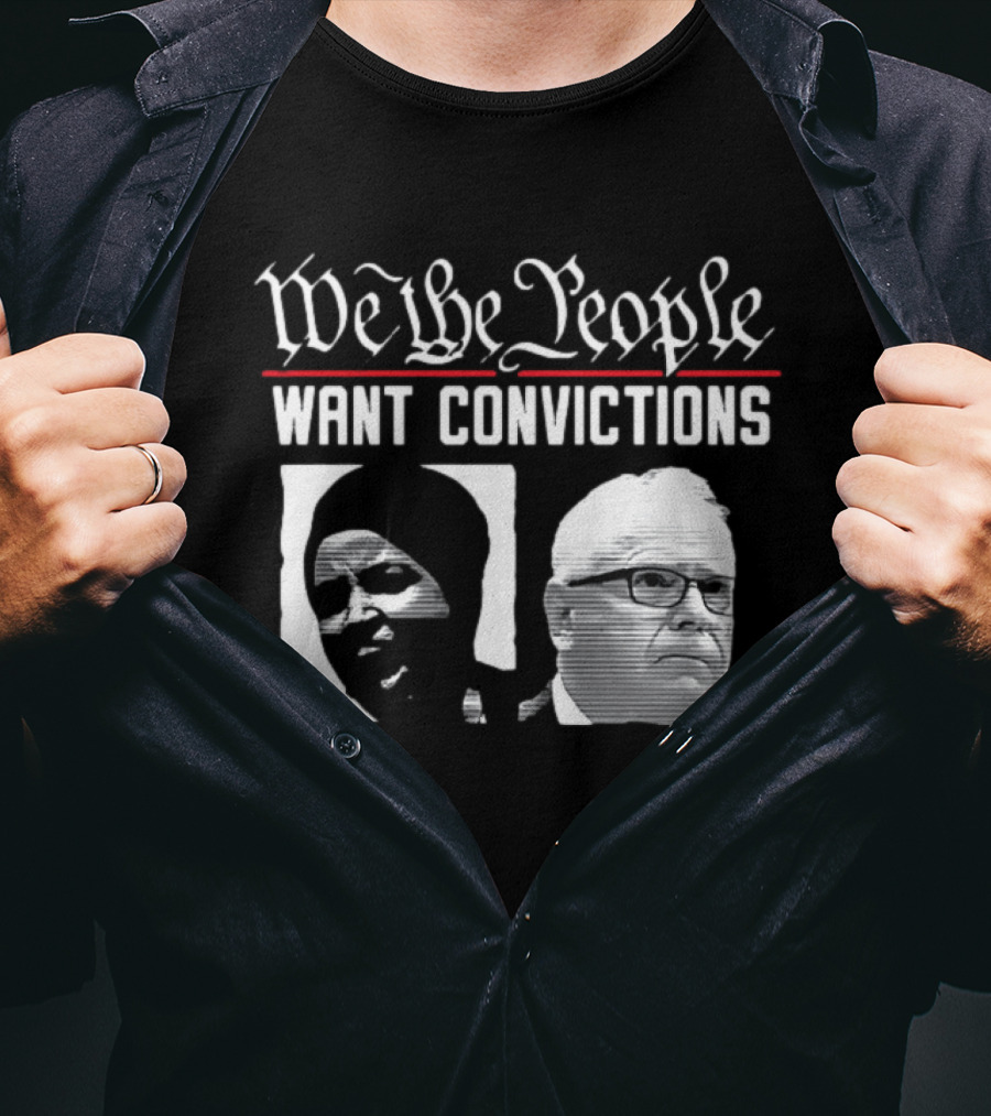 We The People Want Convictions Political Faces T-Shirt
