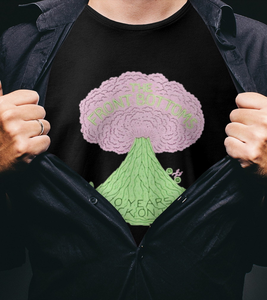 The Front Bottoms Volcano 0 Years Back On Top T-Shirt