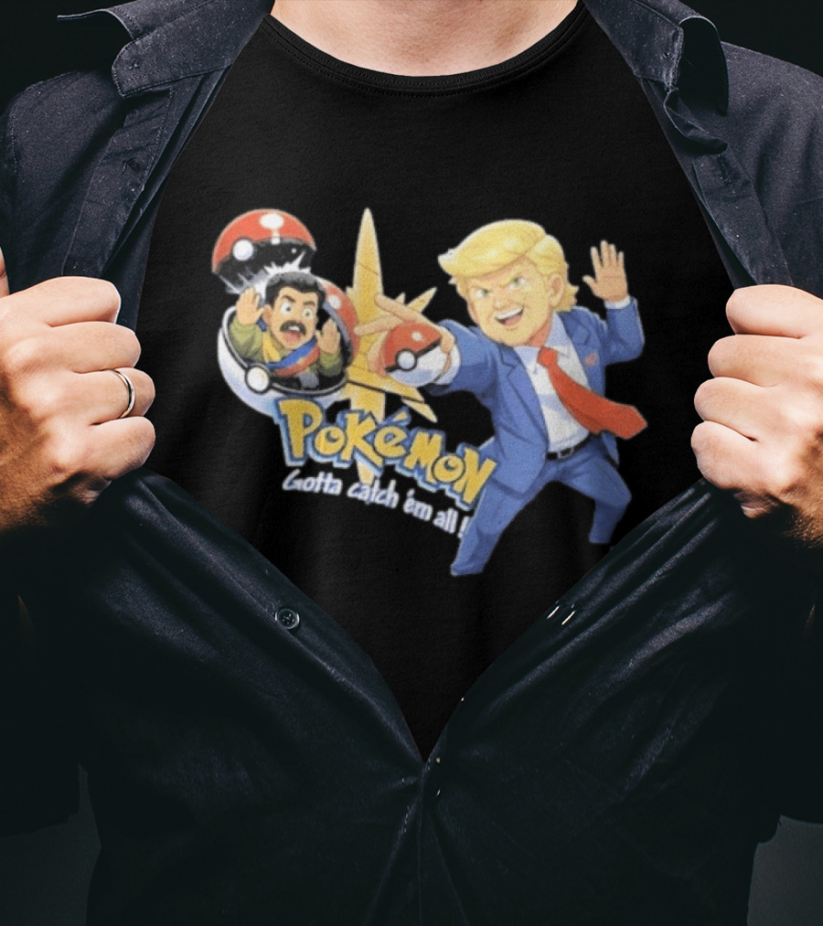Trump Maduro Venezuela Pokemon Gotta Catch ‘Em All T-Shirt
