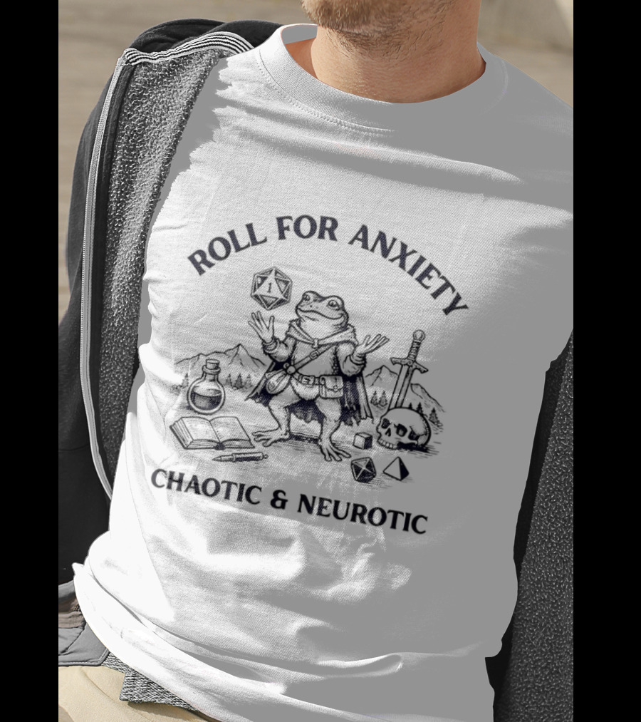 Roll For Anxiety Chaotic And Neurotic Frog Dungeons Dragons Dice Sword T-Shirt