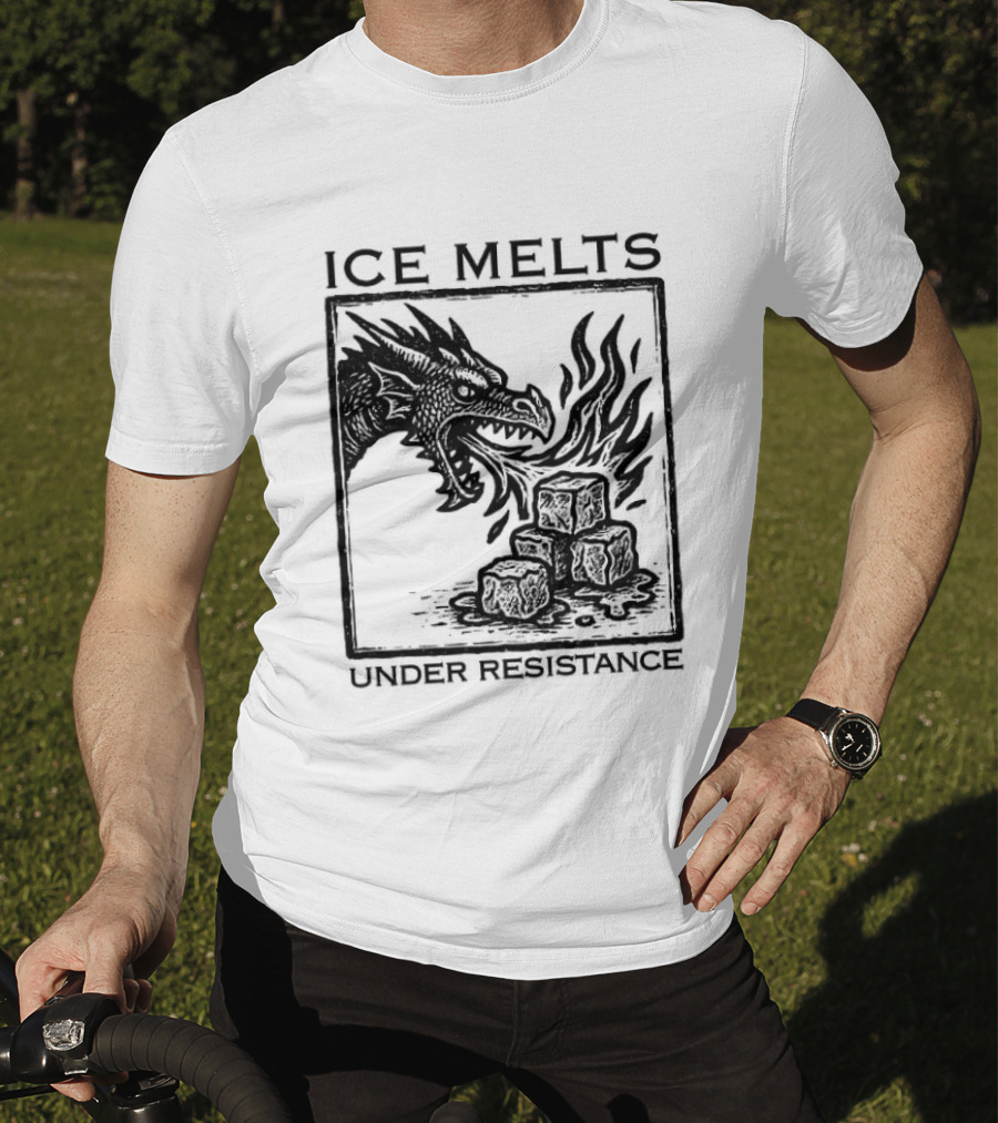 Ice Melts Under Resistance Dragon Imagery Anti ICE T-Shirt