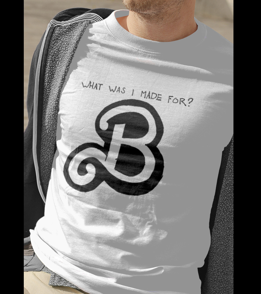 What Was I Made For B Eilish Barbie 2023 T-Shirt