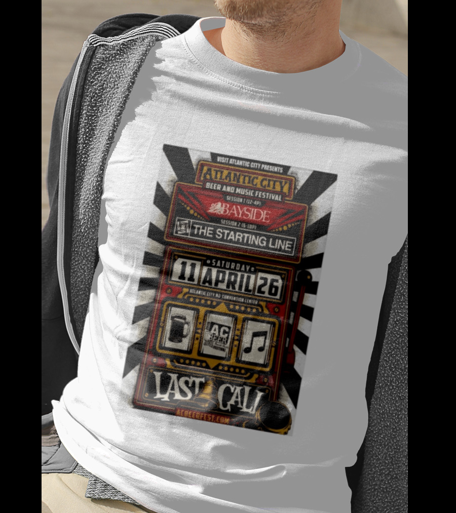 Visit Atlantic City Beer And Music Festival Bayside The Starting Line April 26 2026 Convention Center Last Call T-Shirt