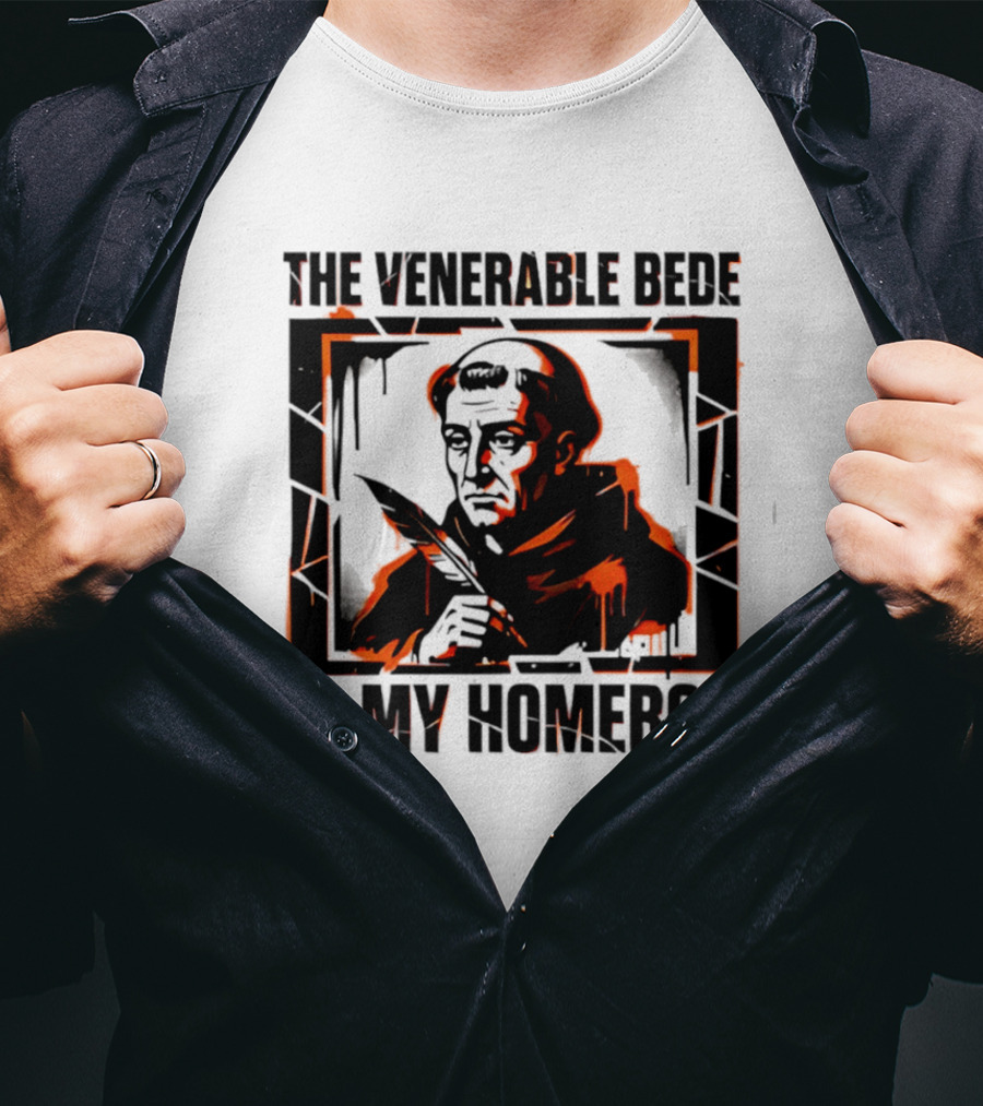 The Venerable Bede Is My Homeboy Christian Icon With Quill T-Shirt